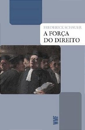Forca do Direito, A