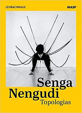 Senga Nengudi: Topologias