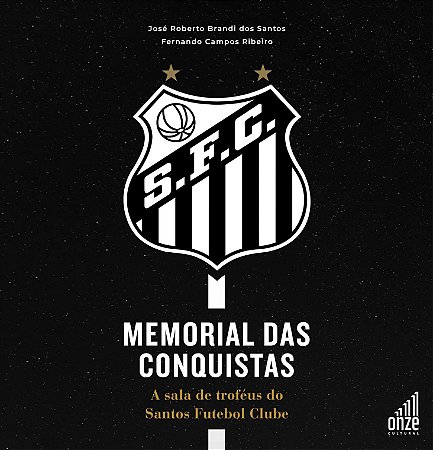 Memorial das Conquistas - a Sala de Troféus do Santos Futebol Clube