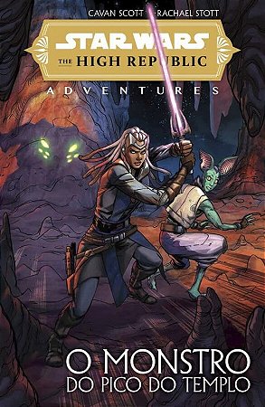 Star Wars: The High Republic Adventures - Vol. 01 - o Monstro do Pico do te