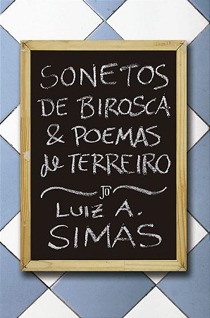 Sonetos de Birosca e Poemas de Terreiro