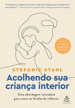 Acolhendo Sua Crianca Interior: Uma Abordagem Inovadora para Curar as Ferid