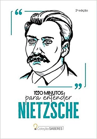 100 Minutos para Entender Nietzsche