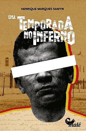 Temporada no Inferno, Uma