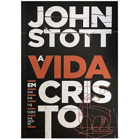 Vida em Cristo, A