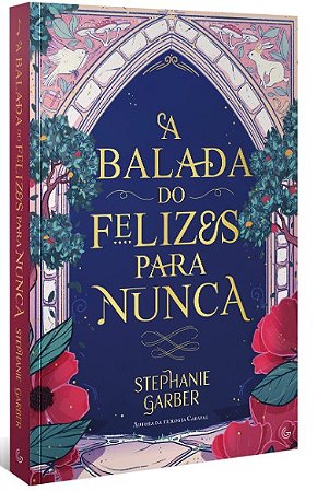 Balada do Felizes para Nunca, A