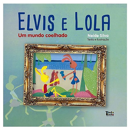 Elvis e Lola: Um Mundo Coelhando