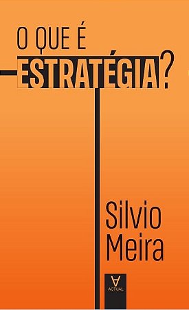 Que e Estrategia , O