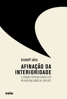 Afinacao da Interioridade: a Cancao Popular Brasileira na Musicalizacao de