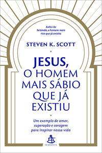 Jesus, o Homem Mais Sabio Que Ja Existiu
