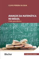 Avancos da Matematica no Brasil - Visao Panoramica