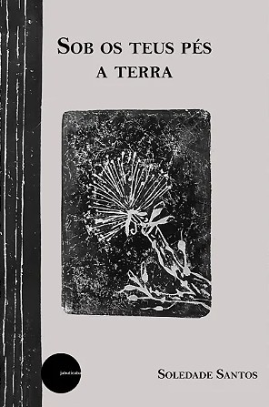 Sob os Teus Pes a Terra