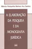Elaboracao da Pesquisa e da Monografia Juridica