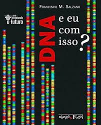 Dna: e Eu com Isso