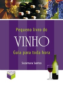 Pequeno Livro do Vinho - Guia para Toda Hora