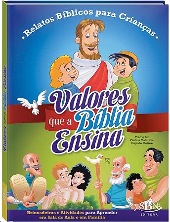 Valores Que a Biblia Ensina
