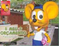 Meu Orcamento - Serie Felicio Feliz o Ratinho Cidadao