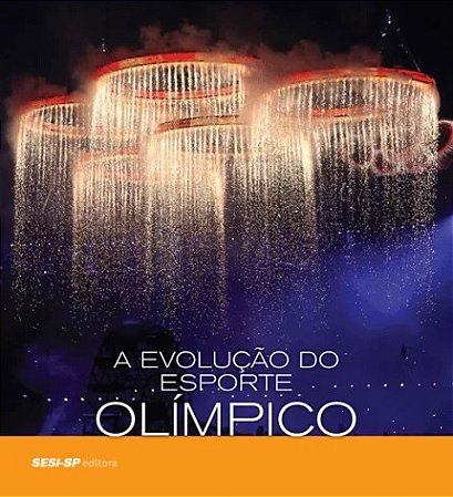 Evolucao do Esporte Olimpico, A