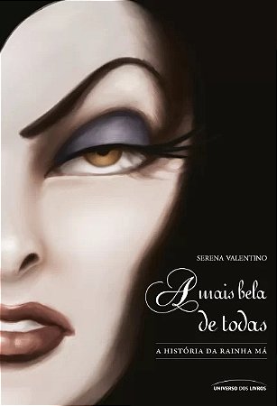 Mais Bela de Todas, a - a Historia da Rainha ma