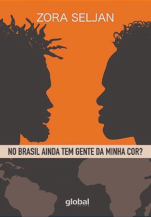 No Brasil Ainda Tem Gente da Minha cor