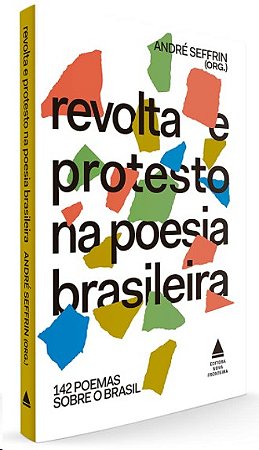Revolta e Protesto na Poesia Brasileiraa