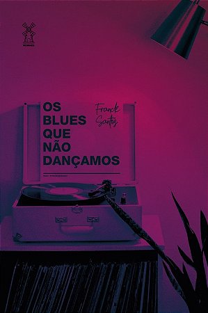 Blues Que Nao Dancamos, os