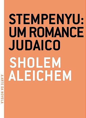 Stempenyu: Um Romance Judaico