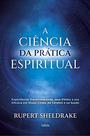 Ciencia da Pratica Espiritual, A