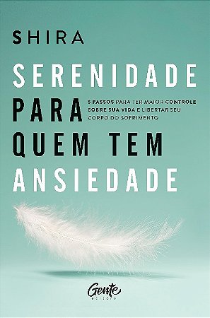 Serenidade para Quem Tem Ansiedade