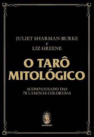 Taro Mitologico, O: Acompanhado das 78 Laminas Colororidas