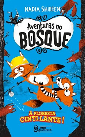 Aventuras no Bosque - a Floresta Cintilante