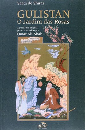 Gulistan - o Jardim das Rosas