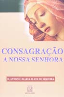 Consagracao a Nossa Senhora
