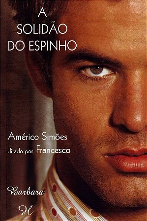 Solidao do Espinho, A