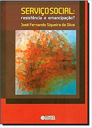 Servico Social - Resistencia e Emancipacao