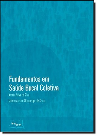 Fundamentos em Saude Bucal Coletiva