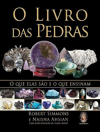 Livro das Pedras, o - o Que Elas Sao e o Que Ensinam