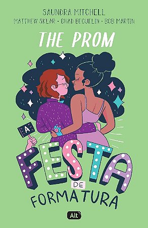 The Prom: a Festa de Formatura