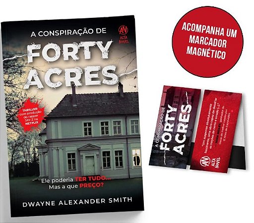 Conspiracao de Forty Acres, a (acompanha Brinde)