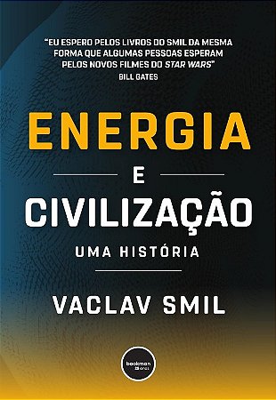 Energia e Civilizacao: Uma Historia