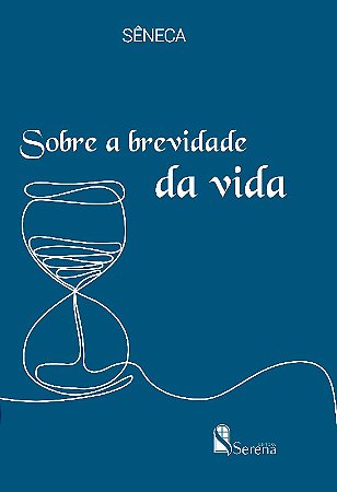 Sobre a Brevidade da Vida