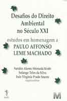 Desafios do Direito Ambiental no Seculo Xxi