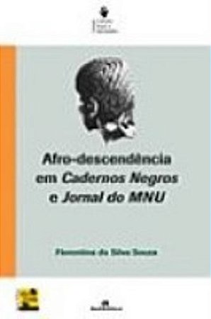 Afro-descendencia em Cadernos Negros e Jornal do Mnu