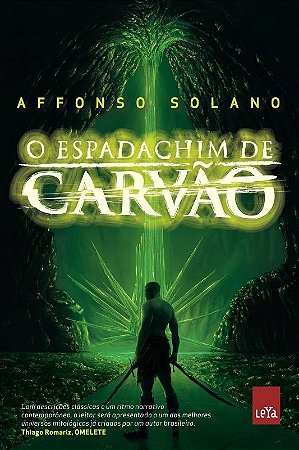 Espadachim de Carvao, O