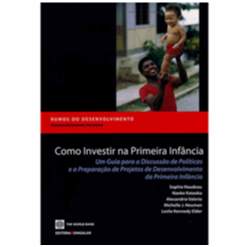 Como Investir na Primeira Infancia
