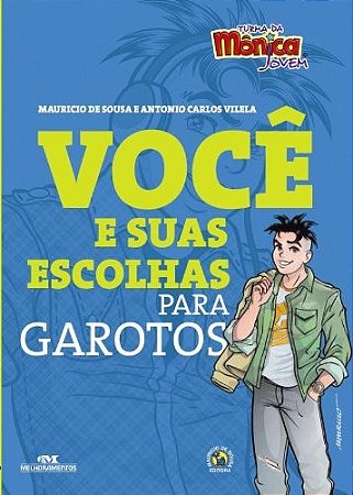 Voce e Suas Escolhas para Garotos