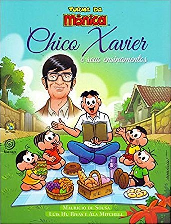 Chico Xavier e Seus Ensinamentos: Turma da Monica