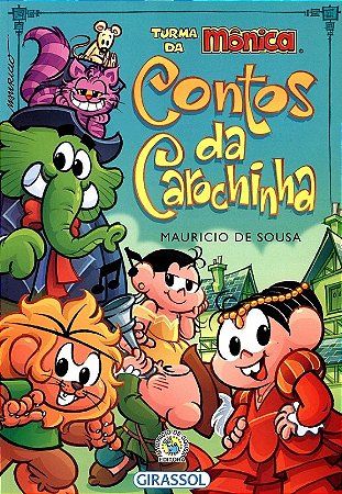 Turma da Monica: Contos da Carochinha