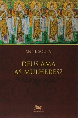Deus Ama as Mulheres