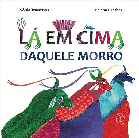 La em Cima Daquele Morro